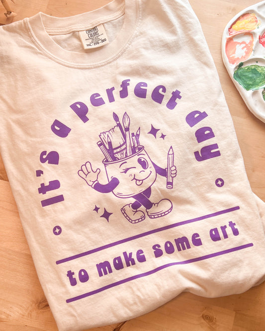 Perfect Day for Art Shirt: B Grade