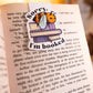 'Sorry, I'm booked' Bee Magnetic Bookmark
