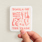 Tools of the Trade Sticker